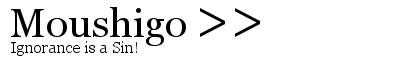 Moushigo